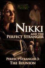 Watch Nikki and the Perfect Stranger Vodlocker