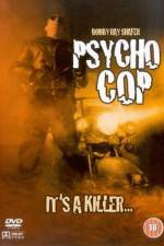 Watch Psycho Cop Vodlocker