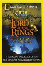 Watch National Geographic Beyond the Movie - The Lord of the Rings Vodlocker