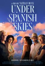 Watch Under Spanish Skies Online Vodlocker