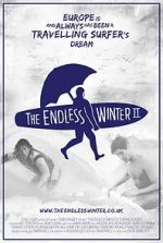 Watch The Endless Winter II: Surfing Europe Vodlocker