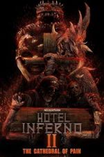 Watch Hotel Inferno 2: The Cathedral of Pain Vodlocker