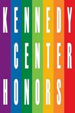 Watch The 36th Annual Kennedy Center Honors Vodlocker
