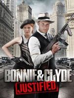 Watch Bonnie & Clyde: Justified Vodlocker