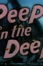 Watch Peep in the Deep Vodlocker