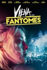 Watch Viena and the Fantomes Vodlocker