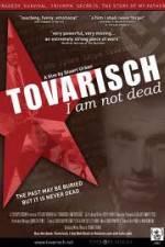 Watch Tovarisch I Am Not Dead Vodlocker