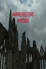 Watch Vampire Skeletons Mystery Vodlocker
