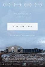 Watch Life off grid Vodlocker
