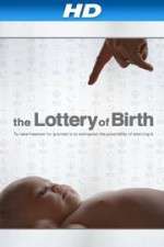 Watch Creating Freedom The Lottery of Birth Vodlocker