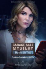 Watch Garage Sale Mystery: Murder by Text Vodlocker