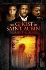 Watch The Ghost of Saint Aubin Vodlocker