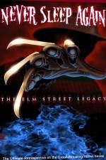 Watch Never Sleep Again The Elm Street Legacy Vodlocker