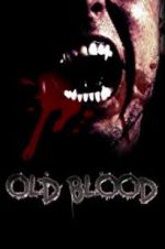 Watch Old Blood Vodlocker