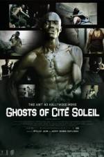 Watch Ghosts of Cite Soleil Vodlocker