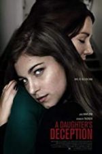 Watch A Daughter\'s Deception Vodlocker