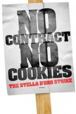 Watch No Contract No Cookies The Stella D'Oro Strike Vodlocker