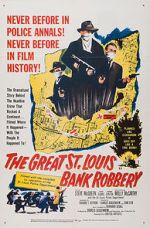 Watch The St. Louis Bank Robbery Online Vodlocker