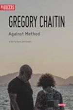 Watch Gregory and Virginia Chaitin: Against Method Vodlocker