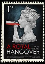 Watch A Royal Hangover Vodlocker
