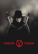 Watch Freedom! Forever!: Making \'V for Vendetta\' Vodlocker