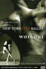 Watch New York City Ballet Workout Vodlocker