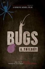 Watch Bugs: A Trilogy Vodlocker