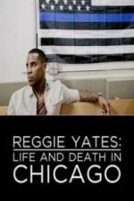 Watch Reggie Yates: Life and Death in Chicago Vodlocker
