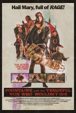 Watch Fountaine and the Vengeful Nun Who Wouldn\'t Die Vodlocker