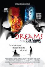 Watch Dreams and Shadows Vodlocker