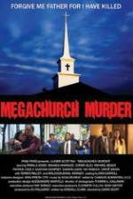 Watch Megachurch Murder Vodlocker