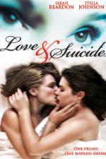 Watch Love & Suicide Vodlocker