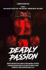 Watch Deadly Passion Vodlocker