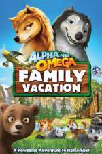 Watch Alpha and Omega: Family Vacation Vodlocker