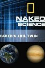 Watch National Geographic: Earth's Evil Twin Vodlocker