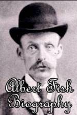 Watch Biography Albert Fish Vodlocker