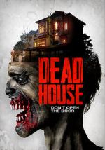Watch Dead House Vodlocker
