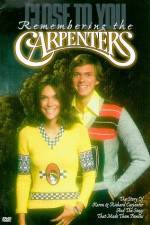 Watch Close to You Remembering the Carpenters Vodlocker