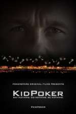 Watch KidPoker Vodlocker