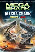 Watch Mega Shark vs. Mecha Shark Vodlocker