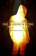 Watch The Woods Within Vodlocker