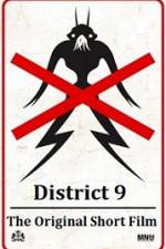 Watch District 9 The Original Short Film Vodlocker