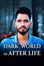Watch Dark World of After Life Vodlocker