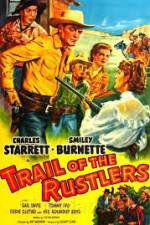 Watch Trail of the Rustlers Vodlocker