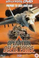 Watch Operation Delta Force Vodlocker