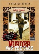 Watch Murder Was the Case: The Movie Vodlocker