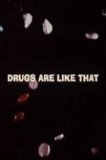 Watch Drugs Are Like That Vodlocker
