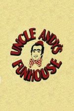 Watch Andy\'s Funhouse (TV Special 1979) Vodlocker