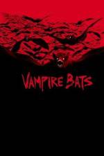 Watch Vampire Bats Vodlocker