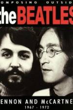 Watch Beatles - Composing Outside The Beatles: Lennon & McCartney 1967-1972 Vodlocker